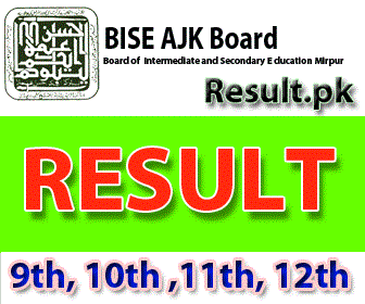 ajkbise  12th class Result 2024 class 9th, 10th, 11th, Inter, 12th, FSC, Matric, SSC, HSSC, FA, Intermediate, SSC Part 1, SSC Part 2, Inter Part 1, Inter part 2, 1st year, 2nd year, ICS, ICOM